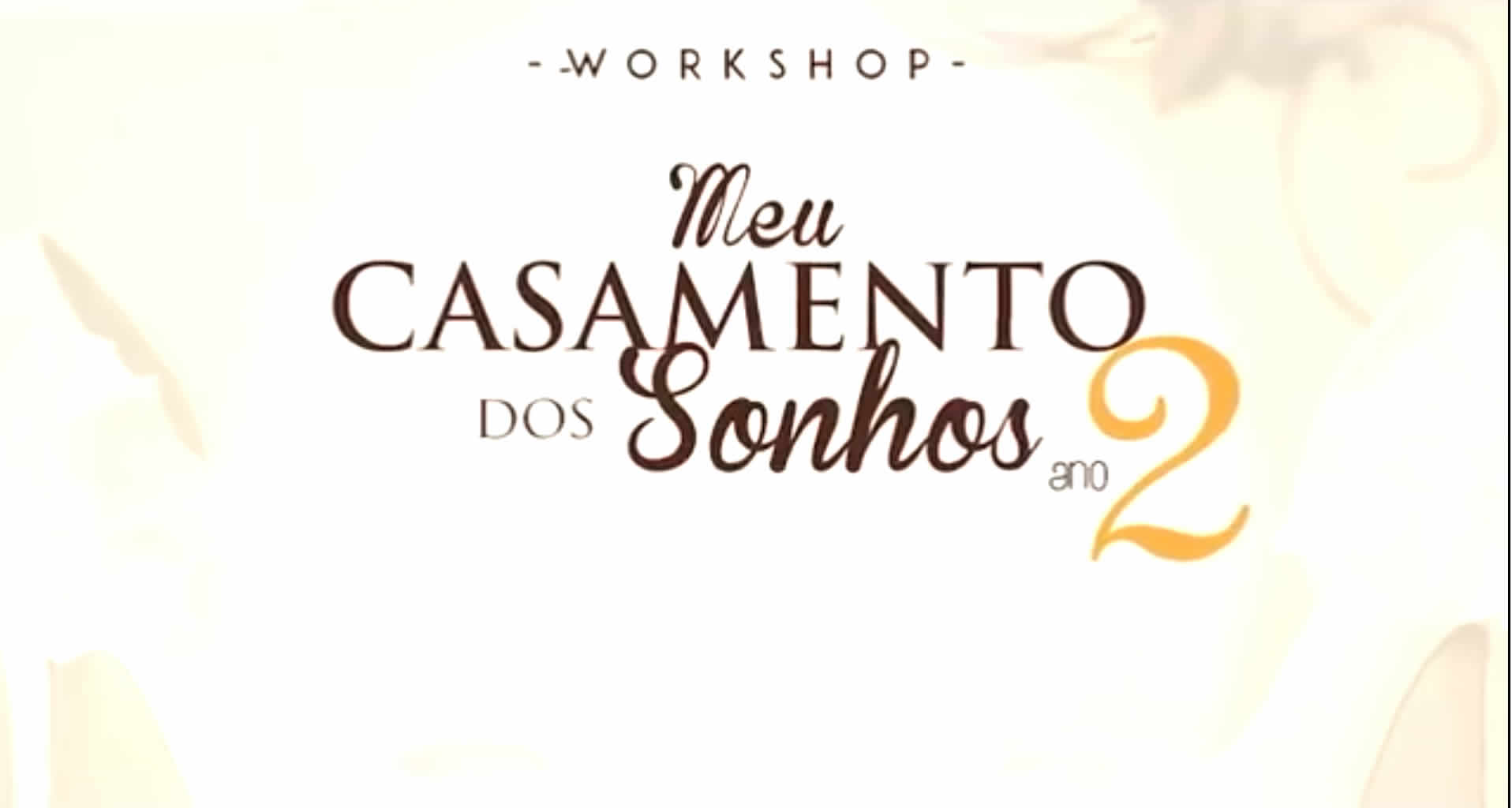 Workshop-Meu-Casamento-dos-Sonhos-Ano-2